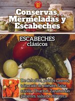 Conservas, mermeladas y escabeches